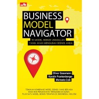 Business model navigator : 55 models that will revolusionise your business