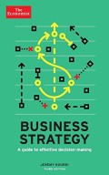 Business strategy : a guide to effective decision making