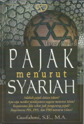 Pajak menurut syariah : adakah pajak dalam islam? apa saja sumber pendapatan negara menurut islam? bagaimana jika zakat jadi pengurang pajak? bagaimana PPh, PPN, dan PBB menurut islam?