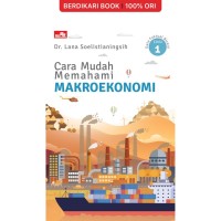 Cara Mudah Memahami Makroekonomi