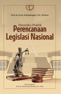 Dinamika Praktik  ; Perencanaan Legislasi Nasional