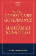 Model Good Court Goverment di Makhkamah Konstitusi