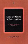 Code-switching in conversation : language, interaction and identity