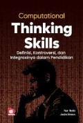 Computational Thinking Skills : Definisi, Kontroversi, dan Integrasinya Dalam Pendidikan