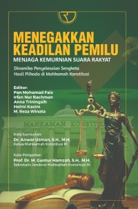 Menegakkan Keadilan Pemili ; Menjaga Kemurniaan Suara Rakyat