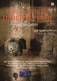 Yang menunggu di depan pintu: kumpulan cerpen