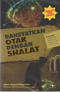 Dahsyatkan otak dengan shalat