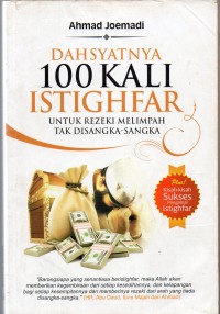 Dahsyatnya 100 kali istighfar : untuk rezeki melimpah tak disangka-sangka