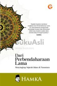 Dari Perbendaharaan Lama Menyingkap Sejarah Islam di Nusantara