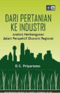 Dari pertanian ke industri : analisis pembangunan dalam perspektif ekonomi regional