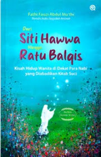 Dari Siti Hawwa Hingga Ratu Balqis