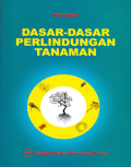 Dasar-dasar Perlindungan Tanaman