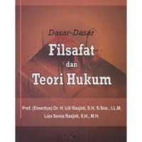 Dasar-Dasar Filsafat dan Teori Hukum