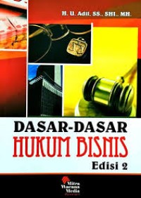 Dasar-Dasar Hukum Bisnis, Edisi 2