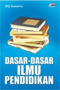 Dasar- dasar ilmu pendidikan