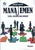 Dasar-dasar Manajemen : teori, definisi dan konsep