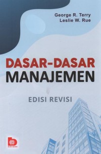 Dasar-dasar manajemen, Ed. Revisi