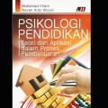 Psikologi pendidikan : teori dan aplikasi dalam proses pembelajaran
