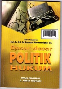 Dasar-dasar politik hukum