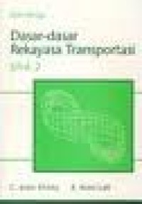 Dasar-dasar rekayasa transportasi, jil. 2