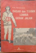 Dasar dan Teknik Lomba Gerak Jalan