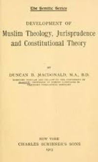 Development of Muslim theology, jurisprudence and constitutional theory