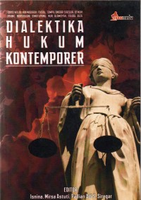 Dialektika hukum kontemporer