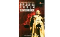 Dialektika Hukum Kontemporer