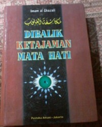 Dibalik Ketajaman Mata Hati