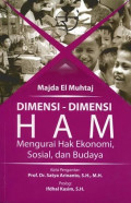 Dimensi-Dimensi HAM: mengurangi hak ekonomi, sosial dan budaya