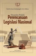 Dinamika Perencanaan Legislasi Nasional