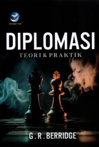 Diplomasi ; Teori & Praktik