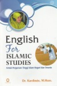English for islamic studies: untuk perguruan tinggi islam negeri dan swasta