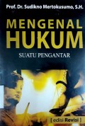 Mengenal Hukum Suatu Pengantar