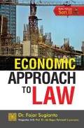 Economic approach to law: seri analisis ke-ekonomian tentang hukum, seri II