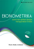 Ekonometrika: esensi dan aplikasi dengan menggunakan EViews