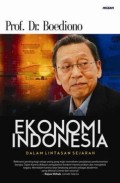 Ekonomi Indonesia : dalam lintasan sejarah