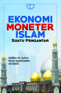 Ekonomi moneter islam : suatu pengantar