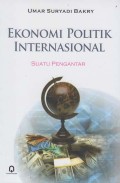 Ekonomi politik internasional : suatu pengantar