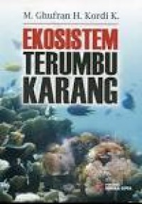 Ekosistem terumbu karang: potensi, fungsi dan pengelolaan