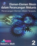 Elemen-Elemen Mesin dalam Perancangan Mekanis : Perancangan Elemen MEsin Terpadu