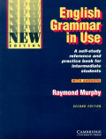 English grammar in use: a reference and practice book for intermediate students