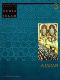 Ensiklopedi Tematis Dunia Islam-3: Ajaran