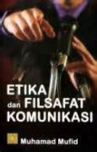 Etika dan filsafat komunikasi