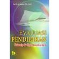 Evaluasi pendidikan : prinsip & operasionalnya