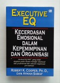 Executive EQ: kecerdasan emosional dalam kepemimpinan dan organisasi