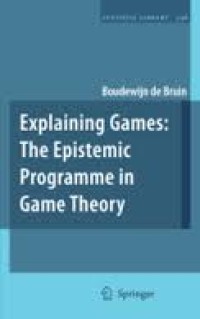 Explaining games- The epistemic programme in game theory