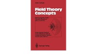 Field theory concepts : electromagnetic fields