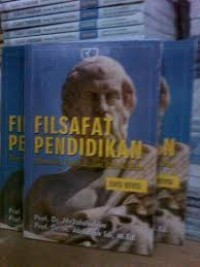 Filsafat pendidikan: manusia, filsafat dan pendidikan edisi revisi