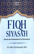 Fiqh Siyasah : Doktrin dan Kontekstualisasi Era Kontemporer